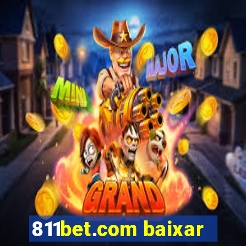 811bet.com baixar